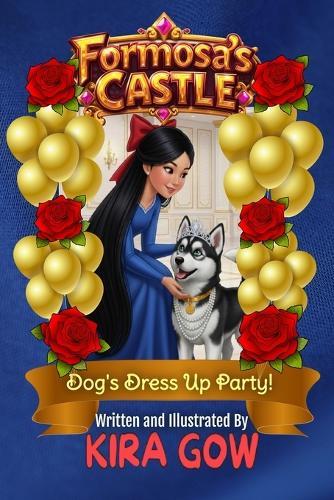 Dog's Dress Up Party: Formosa's Castle 3