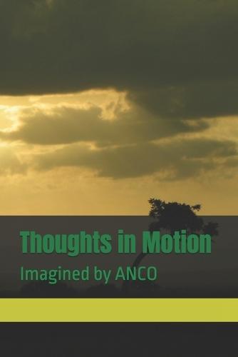 Thoughts in Motion: Imagined by ANCO