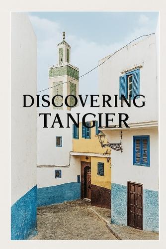 Discovering Tangier