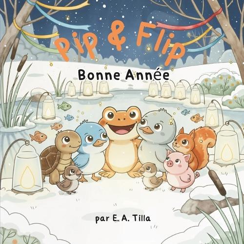 Pip & Flip - Bonne Année