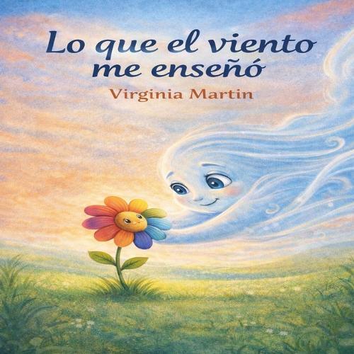 Lo que el viento me enseñó