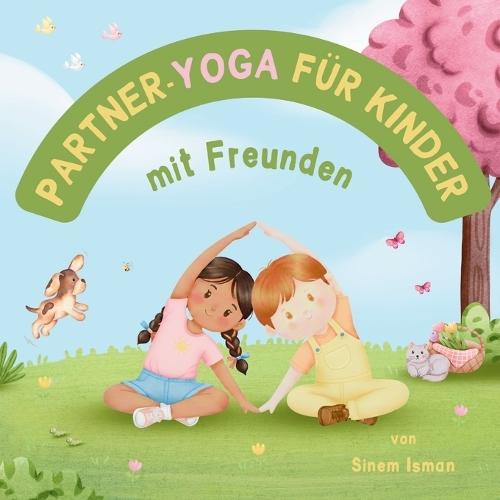 Partner-Yoga Für Kinder mit Freunden
