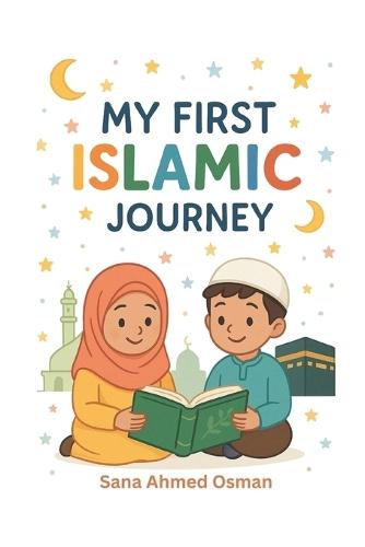 My First Islamic Journey