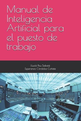 Manual de Inteligencia Artificial para el puesto de trabajo