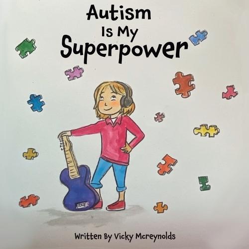 Autism Is My Superpower
