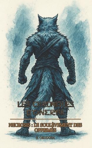 Necrosis: le soulèvement des opprimés