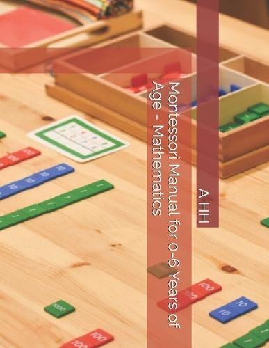 Montessori Manual for 0-6 Years of Age - Mathematics