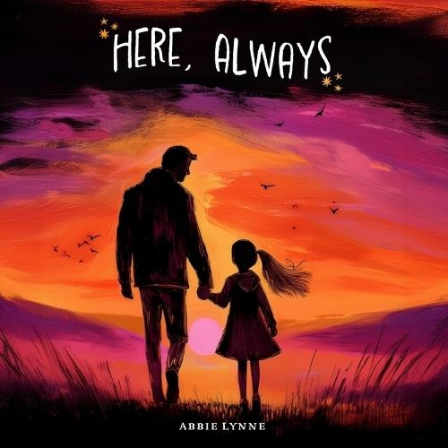 Here, Always