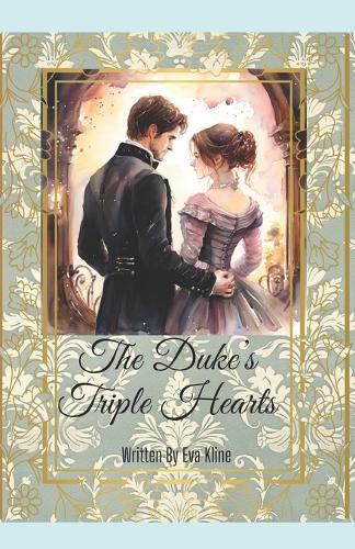 The Duke's Triple Hearts