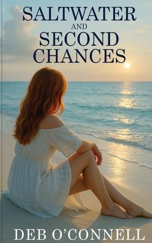 Saltwater and Second Chances: Romantic mystery