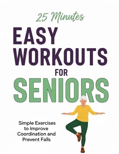 Easy Workouts For Seniors