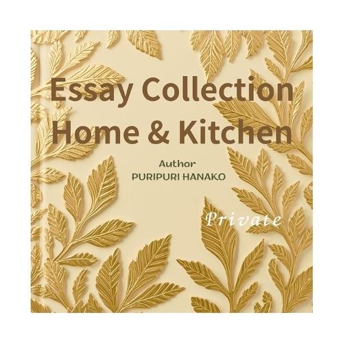 Essay Collection Home & Kitchen: Private