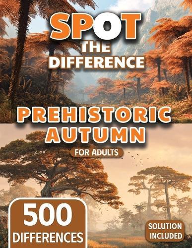 Spot the Difference for Adults Prehistoric Autumn Landscapes Edition