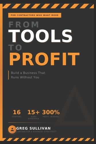 From Tools to Profit: Build a Business That Runs Without You