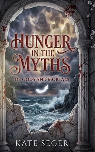 Hunger in the Myths: Of Gods & Mortals