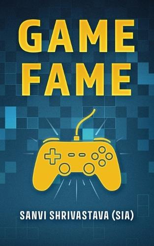 Game Fame: An adventurous journey between the real and the imaginary world