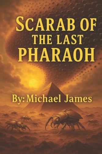 Scarab of the Last Pharaoh