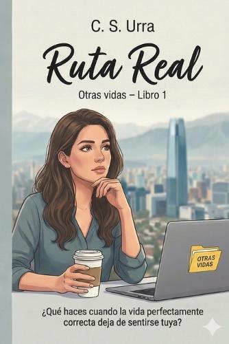 Ruta Real: La vida perfectamente correcta