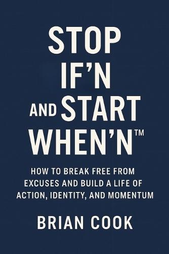 Stop If'n and Start When'n