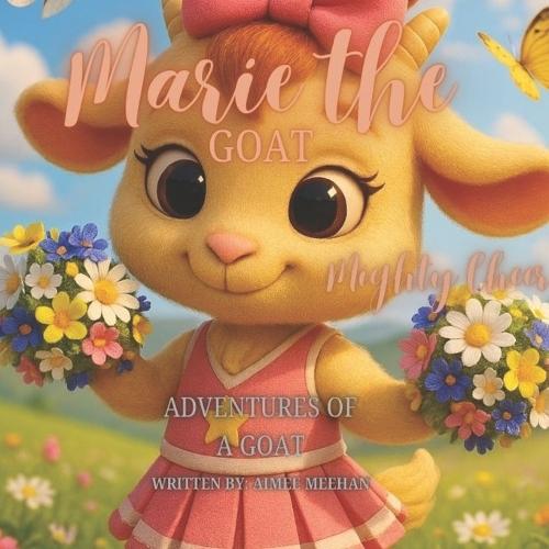 Marie The Goat: Mighty Cheer