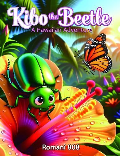 Kibo the Beetle: A Hawaiian Adventure