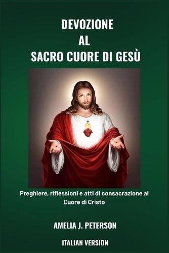 Devozione Al Sacro Cuore Di Gesù