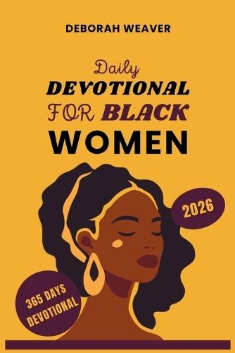 Daily Devotional for Black Women 2026: (365 days devotional)