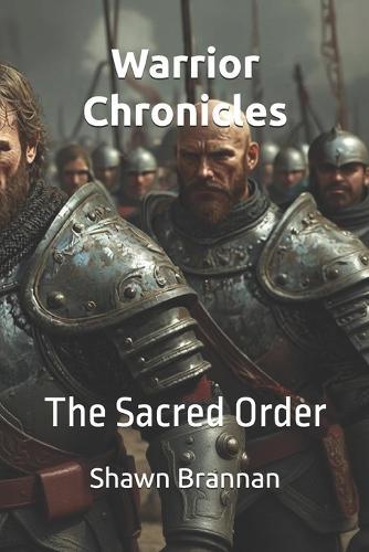 Warrior Chronicles: The Sacred Order