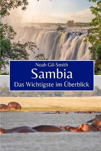 Sambia: Das Wichtigste im Überblick
