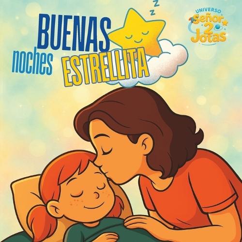 Buenas Noches Estrellita
