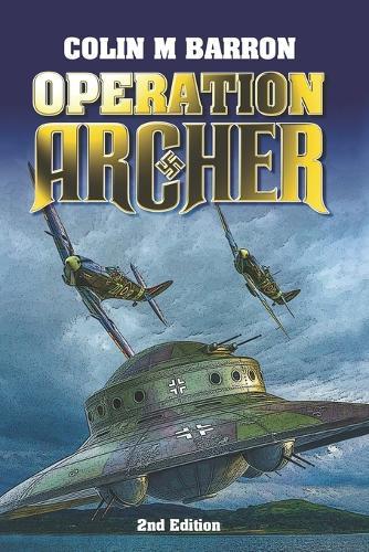 Operation Archer: 2nd Edition