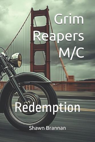 Grim Reapers M/C: Redemption