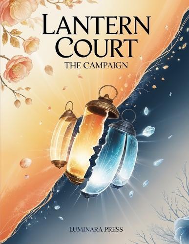 Lantern Court - The Campaign