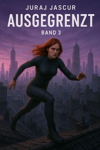 Ausgegrenzt - Band 3