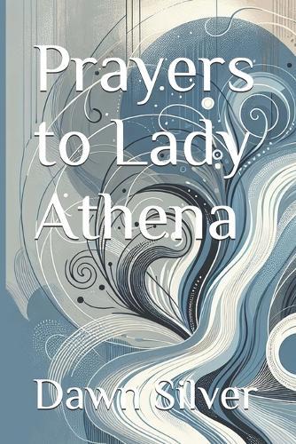 Prayers to Lady Athena