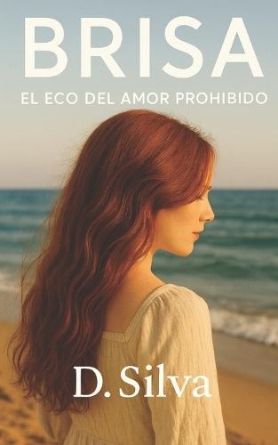 Brisa: El eco del amor prohibido