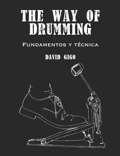 The Way of Drumming: Fundamentos y técnica de batería