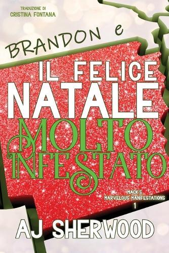 Brandon e il felice Natale molto infestato
