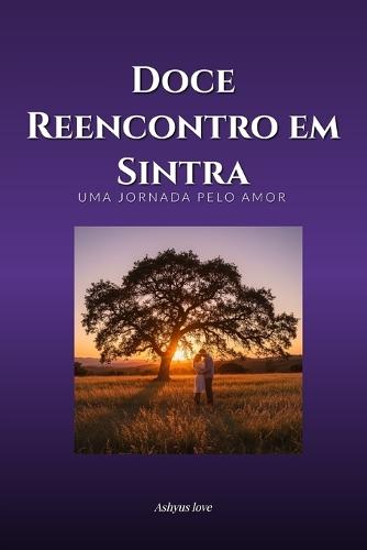 Doce Reencontro em Sintra