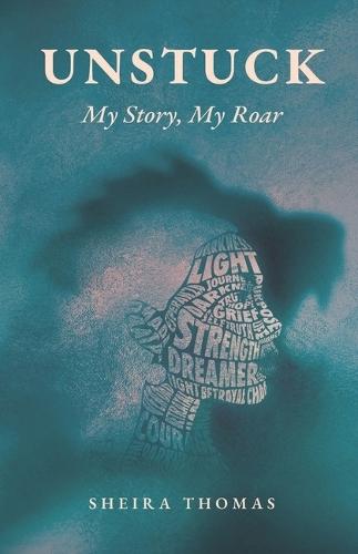 Unstruck: My story, my roar