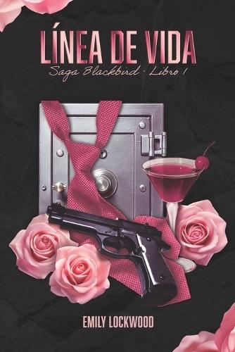 Línea de vida: (Saga Blackbird, Libro 1)