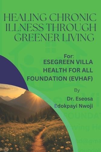 Healing Chronic Illness Through Greener Living