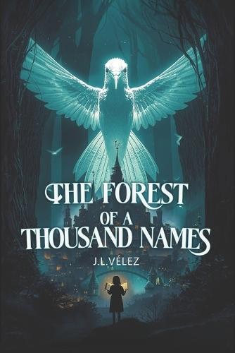 The Forest of a Thousand Names