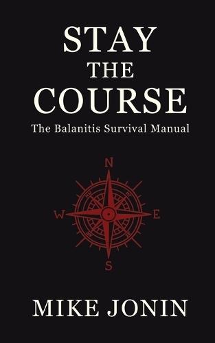Stay the Course: The Balanitis Survival Manual