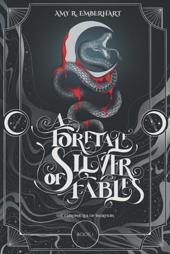 A Foretale of Silver Fables: A Dark Fantasy Vampire Romance