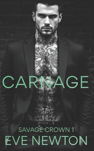Carnage: A Dark Irish Mafia Romance