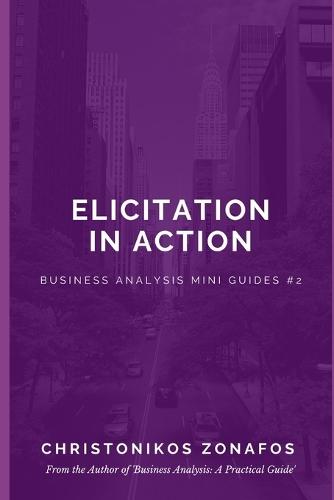 Elicitation in Action