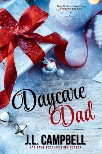 Daycare Dad: A Sweet & Wholesome Holiday Romance