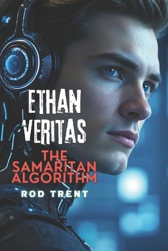 Ethan Veritas: The Samaritan Algorithm