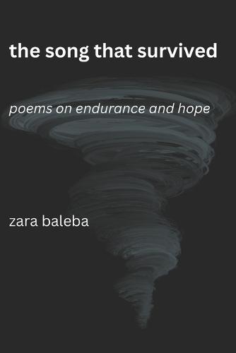 The Song that Survived: Poems on Endurance and Hope